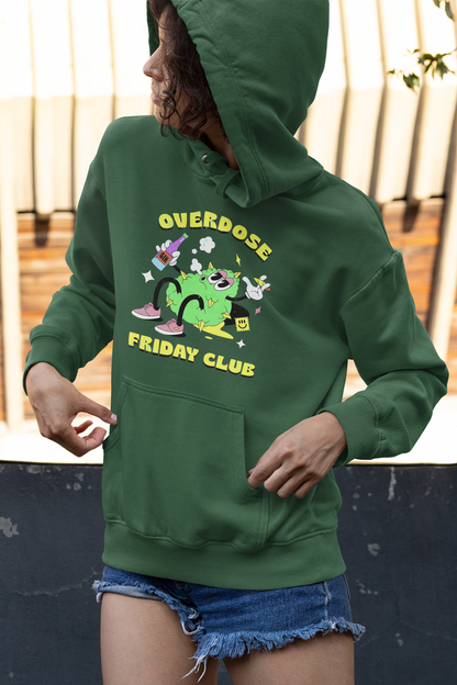 Friday Overdose Hoodie