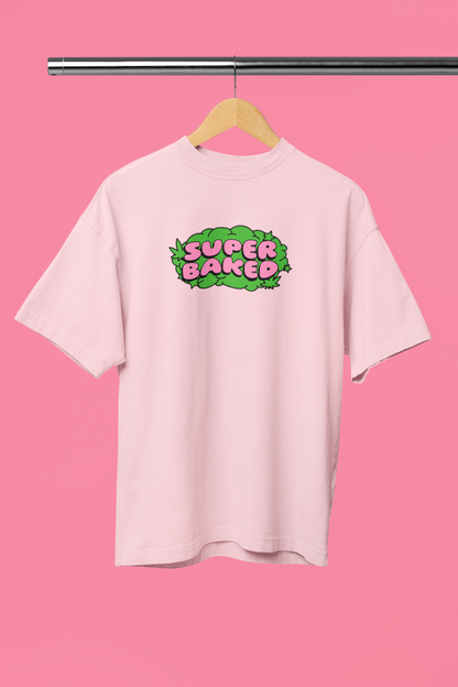 Super Baked: Oversized T-Shirt