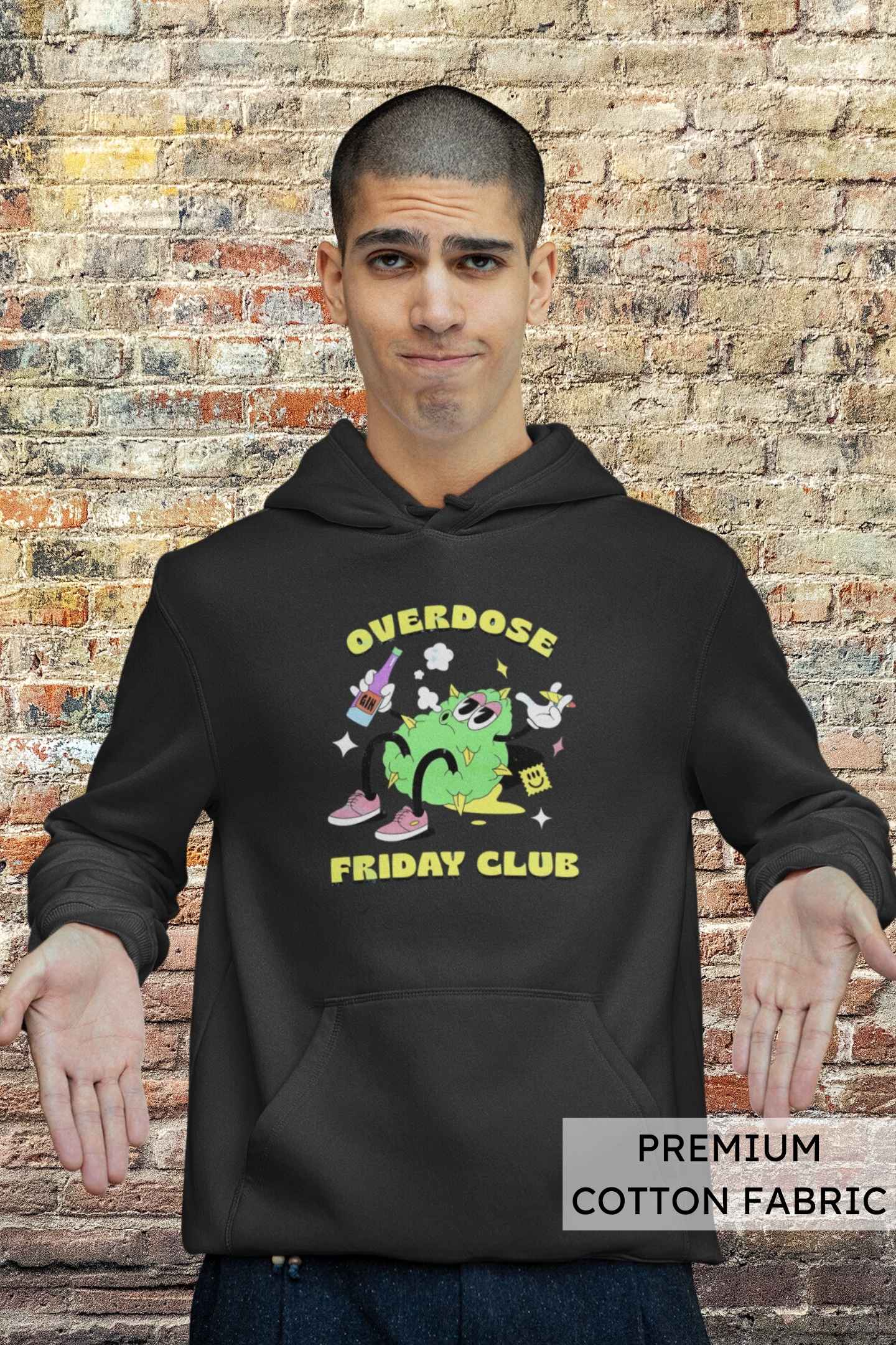 Friday Overdose Hoodie